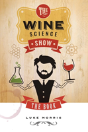 The Wine Science Show - Preview