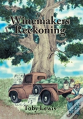 The Winemakers Reckoning