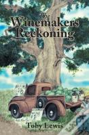 The Winemakers Reckoning