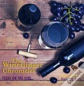 The Wineslinger Chronicles