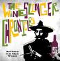 The Wineslinger Chronicles - Preview
