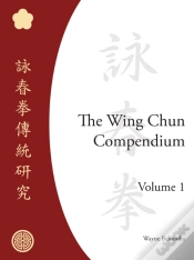 Capa do artigo The Wing Chun Compendium, Volume One