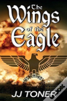 The Wings Of The Eagle