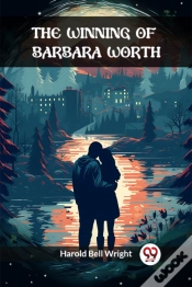 Capa do artigo The Winning Of Barbara Worth (Edition2024)
