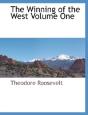 The Winning Of The West Volume One - Preview