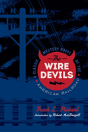The Wire Devils - Preview