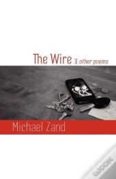 The Wire & Other Poems