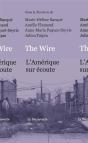 The Wire ; L'Amérique Sur Écoute - Preview
