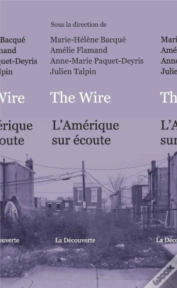 Capa do artigo The Wire ; L'Amérique Sur Écoute