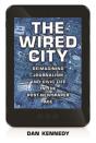 The Wired City - Preview