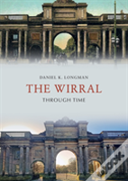 The Wirral Through Time