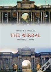 The Wirral Through Time