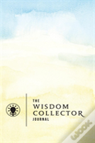 The Wisdom Collector Journal