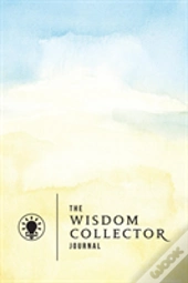 The Wisdom Collector Journal