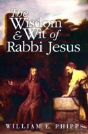 The Wisdom & Wit Of Rabbi Jesus - Preview