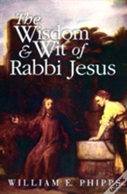 Capa do artigo The Wisdom & Wit Of Rabbi Jesus