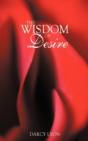 The Wisdom Of Desire - Preview