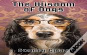The Wisdom Of Dogs
