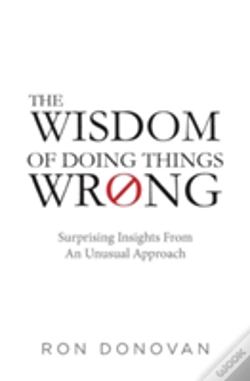Capa do artigo The Wisdom Of Doing Things Wrong
