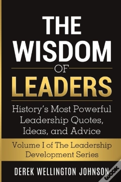 Capa do artigo The Wisdom Of Leaders : History'S Most P