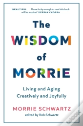 The Wisdom Of Morrie