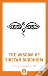 The Wisdom Of Tibetan Buddhism