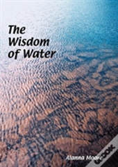 The Wisdom Of Water