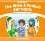 The Wise And Foolish Servants - Preview