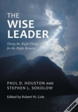 Capa do artigo The Wise Leader: Doing The Right Things For The Right Reasons