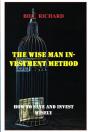 The Wise Man Investment Method - Preview