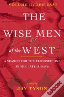 The Wise Men Of The West Vol 2