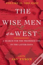 The Wise Men Of The West Vol 2