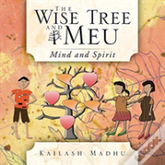 The Wise Tree And Meu