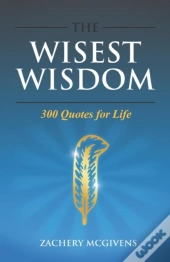 The Wisest Wisdom