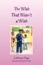 The Wish That Wasn'T A Wish - Preview
