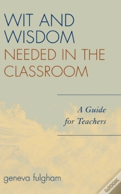 Capa do artigo The Wit And Wisdom Needed In The Classroom