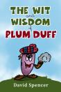 The Wit And Wisdom Of Plum Duff - Preview