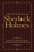 The Wit & Wisdom Of Sherlock Holmes