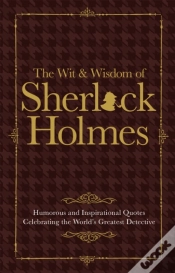 Capa do artigo The Wit & Wisdom Of Sherlock Holmes