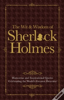 Capa do artigo The Wit & Wisdom Of Sherlock Holmes