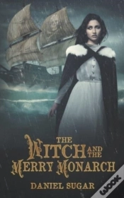 Capa do artigo The Witch And The Merry Monarch