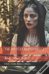 The Witch Manifesto