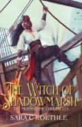 The Witch Of Shadowmarsh