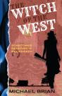 The Witch Of The West - Preview