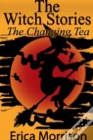 The Witch Stories: The Changing Tea