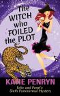 The Witch Who Foiled The Plot - Preview