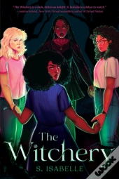The Witchery (The Witchery, Book 1)