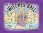 The Witches Ball - Preview