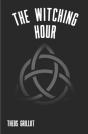 The Witching Hour - Preview