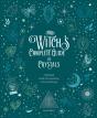 The Witch'S Complete Guide To Crystals - Preview